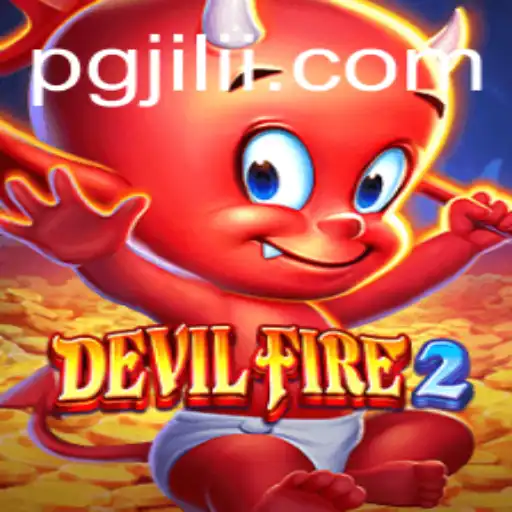 Explore the Thrilling World of DevilFire2 with PGJILI