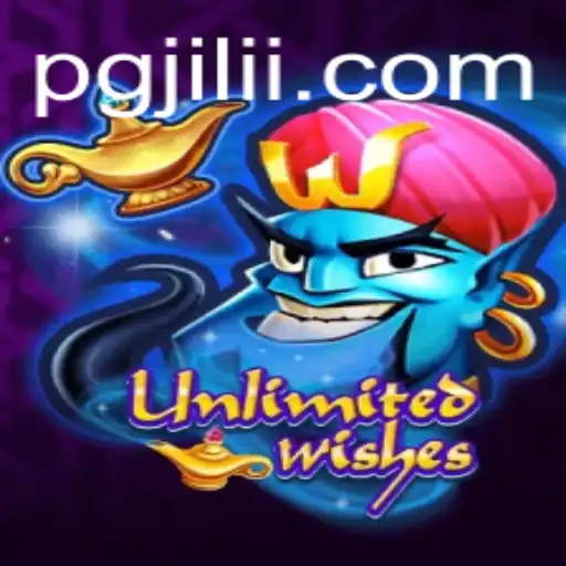 UnlimitedWishes: An In-Depth Look at PGJILI's Latest Gaming Sensation
